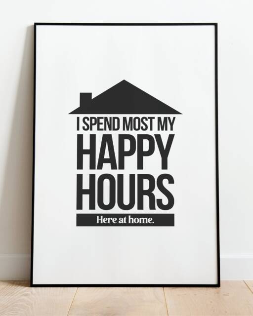 I Spend Most My Happy Hours Here At Home Luke Combs Inspired Contemporary Wall Art Prints, Posters. Frames Not Included - image 1
