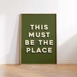 This Must Be The Place Print Poster, Living Room Wall Print, Bedroom Decor, Typography Art Dopamine Portrait - thumbnail 3