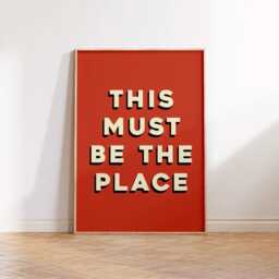 This Must Be The Place Print Poster, Living Room Wall Print, Bedroom Decor, Typography Art Dopamine Portrait - thumbnail 2