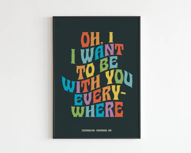 Fm Inspired - Everywhere I Want To Be With You No.2 Lyrics Music A3 A4 A5 Wall Art Poster Print - image 1