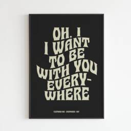 Fm Inspired - Everywhere I Want To Be With You No.2 Lyrics Music A3 A4 A5 Wall Art Poster Print - thumbnail 2