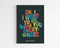 Fm Inspired - Everywhere I Want To Be With You No.2 Lyrics Music A3 A4 A5 Wall Art Poster Print - thumbnail 1