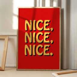 Nice, Nice Quote Art Canvas Poster, Trendy Wall Art, Inspirational Aesthetic Decor, Retro Home Printed Gift - thumbnail 1