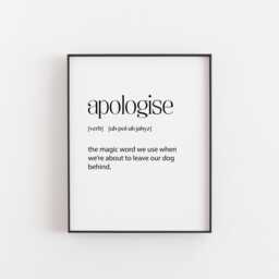 Apologise Definition Print - Funny Dog Lover Wall Art Pet Owner Gift Minimal Typography Humour Home Decor - thumbnail 1