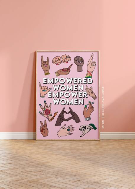 Empowered Women Empower Art Print - Girl Power Feminist A5 A4 A3 Unframed Poster Home Decor Wall Feminism - image 1