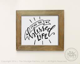 Living The Blessed Life Calligraphy Print, Diy Wall Art - Digital File - thumbnail 1