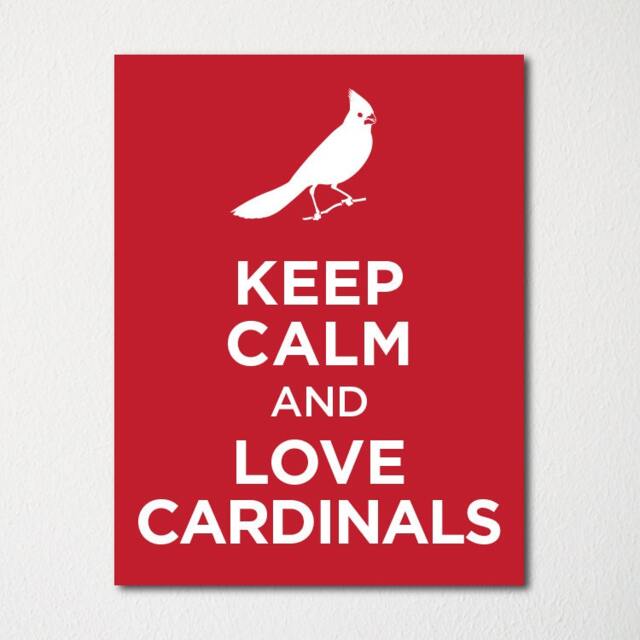 Keep Calm & Love Cardinals - Fine Art Print Choice Of Color Purchase 3 Receive 1 Free - image 1
