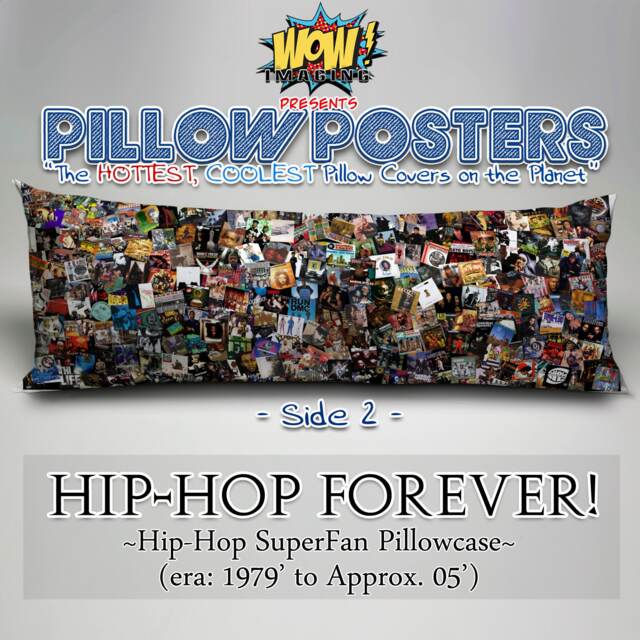 Pillow Posters Hip-Hop Forever Pillowcase Ltd. Ed - image 1