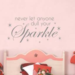 Never Let Anyone Dull Your Sparkle - Wall Sticker Children's Bedroom Nursery Vinyl Decal - thumbnail 2