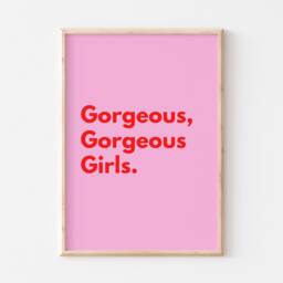 Feminist Print, Feminism Art Gorgeous Girls Poster, Support Women Quote Gift For Her - thumbnail 2