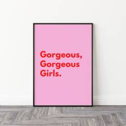 Feminist Print, Feminism Art Gorgeous Girls Poster, Support Women Quote Gift For Her - thumbnail 3
