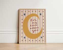 Let My Love Adore You Print, Moon Nursery Illustration Wall Art, Eclectic Nursery, Kids Room, Playroom, Unframed - thumbnail 1