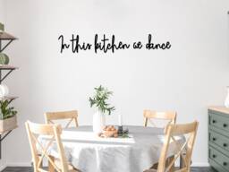 In This Kitchen We Dance Wooden Words Wall Art Large & Extra - thumbnail 1