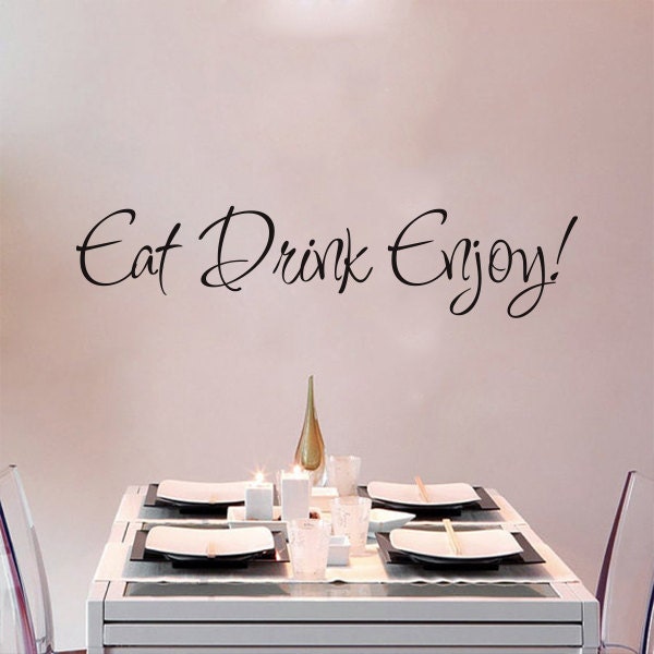 Eat Drink Enjoy Wall Decal Kitchen Sticker Words Dining Room Diner Quote - 166 - image 1