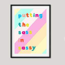 Putting The Sass in Sassy Print - A4 Or A3 Uplifting Happy Artwork Kids Interior Pink - thumbnail 2
