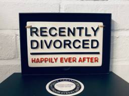 Recently Divorced-Happily Ever After-Funny-Wall Art-Break Up Gift-Funny Quote-London Street Sign-Love-Divorced Sign-Divorced Party-Marriage - thumbnail 1