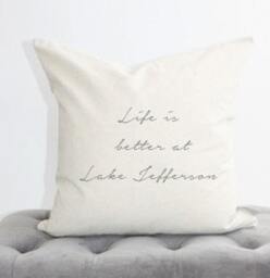 Life Is Better At Lake Personalized Pillow Cover, House Pillow, Lakehouse, Lake, Cabin, Housewarming Gift - thumbnail 1