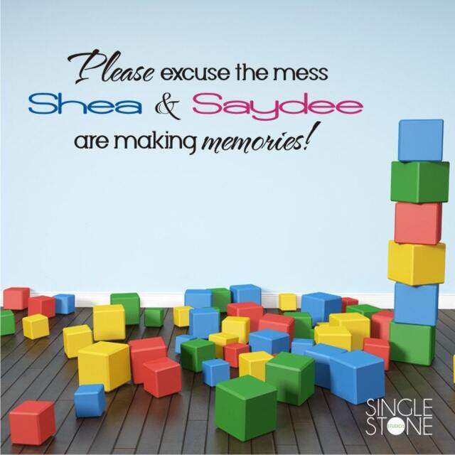 Custom Nursery Wall Decal Excuse The Mess, Making Memories Vinyl Art - image 1