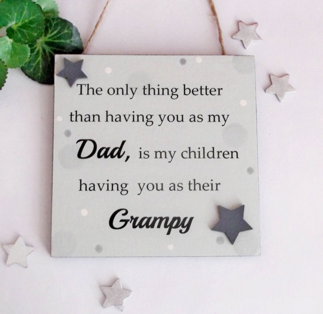 The Only Thing Better Than Having You As My Dad Is Children Their Grampy Wooden Gift Plaque - image 1