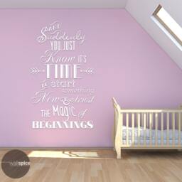 Suddenly You Just Know It's Time To Start Something New & Trust The Magic Of Beginnings Vinyl Wall Decal Sticker - thumbnail 1