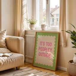 It's Too Peopley Outisde Print, Retro Quote Wall Art, Funny Print, Poster, Modern Home Art - thumbnail 3
