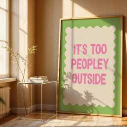It's Too Peopley Outisde Print, Retro Quote Wall Art, Funny Print, Poster, Modern Home Art - thumbnail 2