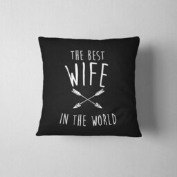 The Best Wife in The World, Pillow Cases, Living Room Decor, Floor Pillow, Garden Kids Rustic Home Decor - thumbnail 3