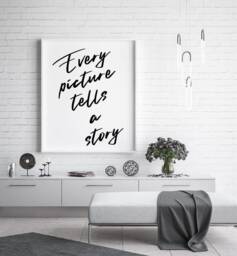 Quote Print - Every Picture Tells A Story Positive - thumbnail 1