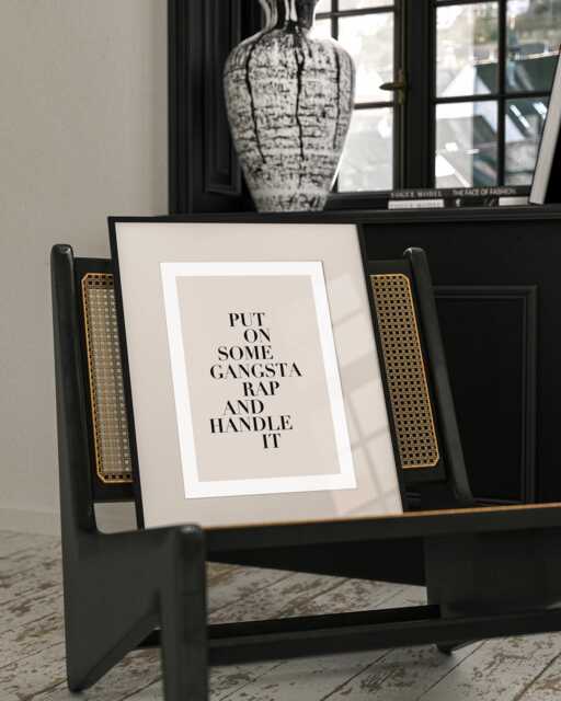 Funny Motivational Prints, Put On Some Gangsta Rap & Handle It Print, Quote Art Home Decor, Quotes, Posters - image 1