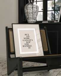 Funny Motivational Prints, Put On Some Gangsta Rap & Handle It Print, Quote Art Home Decor, Quotes, Posters - thumbnail 1