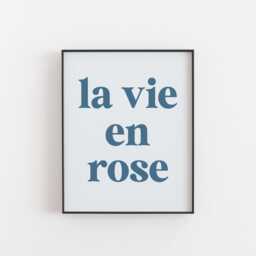 La Vie En Rose Wall Art - French Quote Print, Paris Bedroom Decor, Romantic Typography Poster - thumbnail 3