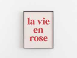 La Vie En Rose Wall Art - French Quote Print, Paris Bedroom Decor, Romantic Typography Poster - thumbnail 1