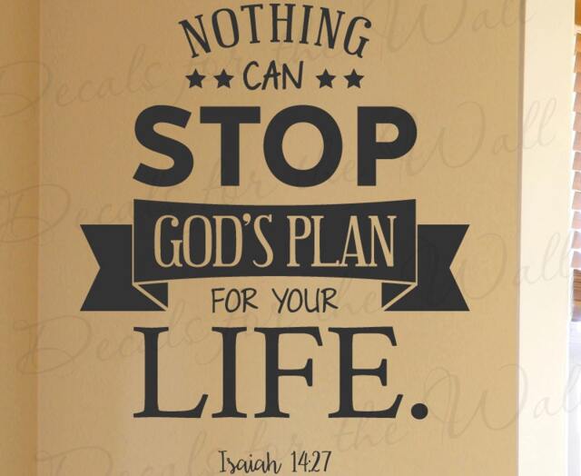 Nothing Can Stop Gods Plan For Your Life Isaiah 1427 Inspirational Confidence Motivational God Bible Jesus Goal Vinyl Art Wall Decal T22 - image 1