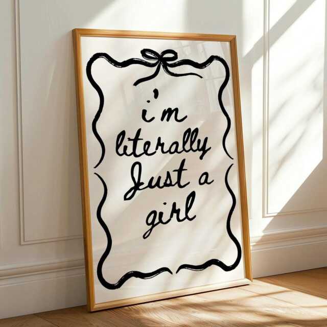I'm Literally Just A Girl Wall Print, Coquette Girly Art, Black & White Decor, Aesthetic Bows, Trendy Bedroom Poster - image 1