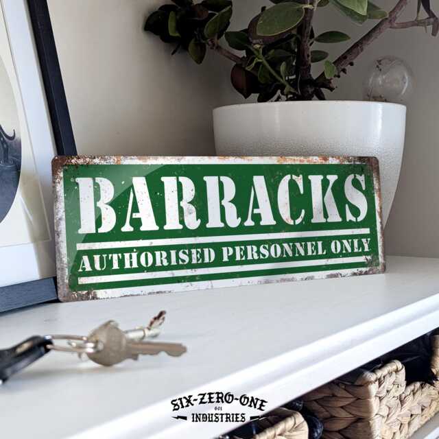 Barracks Authorised Personnel Only Metal Sign - Vintage Worn Rusty Look Print Ww2 Army - image 1