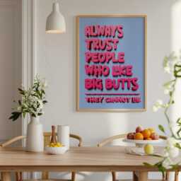 Funny Wall Art Poster, Rude Humour, Bold Colour Artwork, Music Lyrics Print, Maximalist Typography Cheeky Poster, Kitchen, Bathroom - thumbnail 3