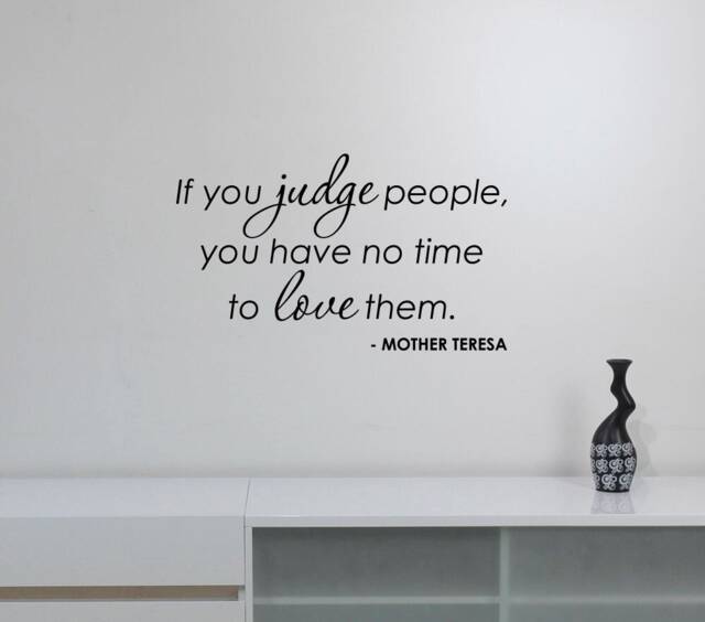 If You Judge People Mother Teresa Quote Wall Decal Vinyl Sticker Lettering Love Saying Catholic Religion Art Room Decor Gift Poster Mt4 - image 1