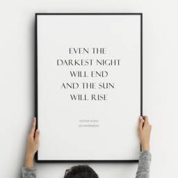 Even The Darkest Night Will End Print - Les Mis??rables By Victor Hugo Quote Inspirational Wall Art Unframed - thumbnail 1
