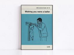Wishing You Were A Baller Print Retro Book Cover Art - thumbnail 1