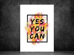 Yes You Can Print - Motivational Quote Poster Positive Wall Art Inspirational Typography Decor A5 A4 A3 Framed Or Unframed - thumbnail 1