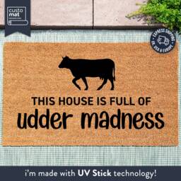 Cow Quote Doormat - This House Is Full Of Udder Madness Pun Funny Farm Decor Gifts - thumbnail 1