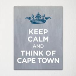 Keep Calm & Think Of Cape Town - Any Location Available Fine Art Print Choice Color Purchase 3 Receive 1 Free - thumbnail 3