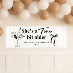 Personalised Birthday Banner - Tini Bit Older Decor Martini Glass Lady Black & White Custom Cocktail Party Decoration For Her - thumbnail 1