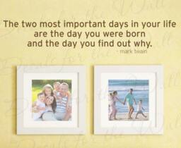 Mark Twain The Two Most Important Days in Life Day You Were Born & Find Out Why Motivational Destiny Wall Quote Art Vinyl Decal A62 - thumbnail 1