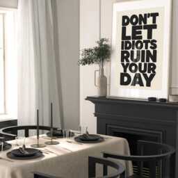 Don't Let Idiots Ruin Your Day , Ampersand Poster, Beige Quote Print, Retro Typography Minimalist Home Decor, Slogan Wall Art, Poster - thumbnail 2