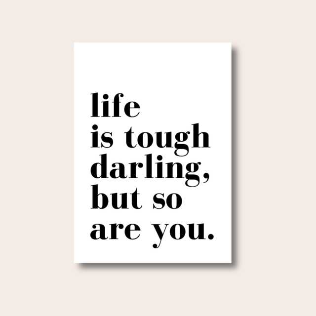 Wall Prints For Bedroom, Life Is Tough Darling But So Are You, Inspirational Print, Typography Poster, & Posters, Gift For Her - image 1