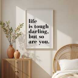 Wall Prints For Bedroom, Life Is Tough Darling But So Are You, Inspirational Print, Typography Poster, & Posters, Gift For Her - thumbnail 3