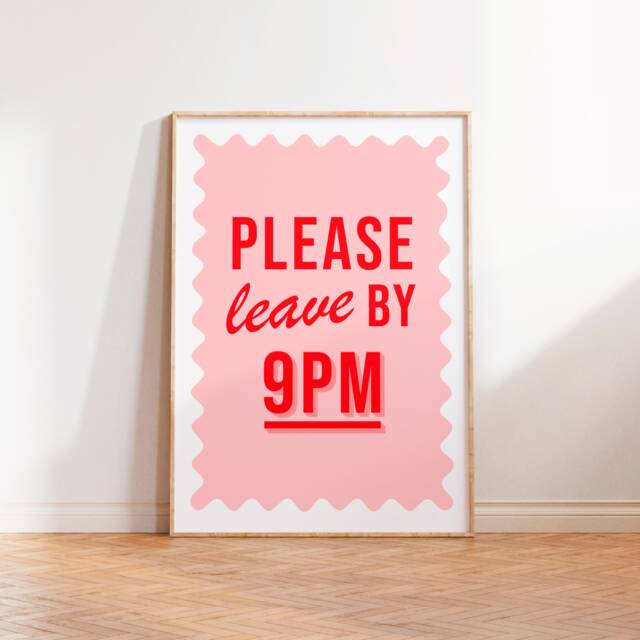 Please Leave By 9Pm Print, Entryway Wall Art, Colourful Quote Unframed A5 A4 A3 Pink Typography Hallway Prints - image 1