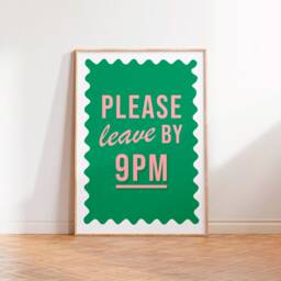 Please Leave By 9Pm Print, Entryway Wall Art, Colourful Quote Unframed A5 A4 A3 Pink Typography Hallway Prints - thumbnail 2