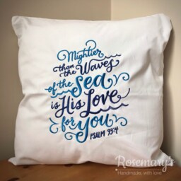 Cushion Cover 45x45cm Mightier Than The Waves Of Sea Is His Love For You Psalms 934 Embroidered With A Choice Fabric Colours - thumbnail 1